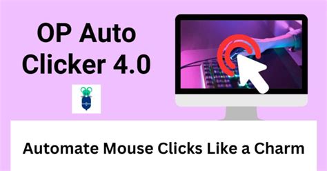 Op autoclicker 4.0 - An auto clicker is a type of software or macro that can be used to automate the clicking of a mouse on a computer screen element. Some clickers can be ...